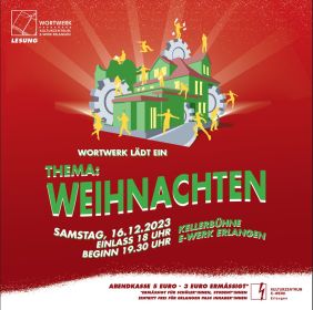 16.12. 2023 Wortwerk-Weihnachtslesung in Erlangen